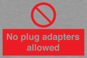 No plug adapters allowed Prohibition Sign